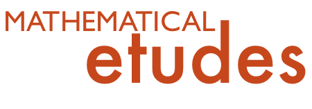 Mathematical Etudes